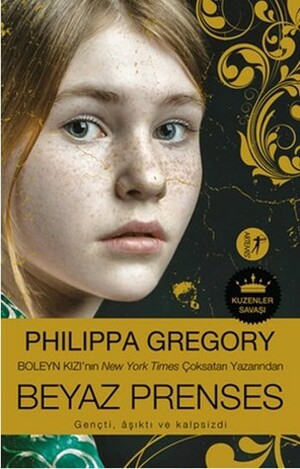 Beyaz Prenses by Philippa Gregory