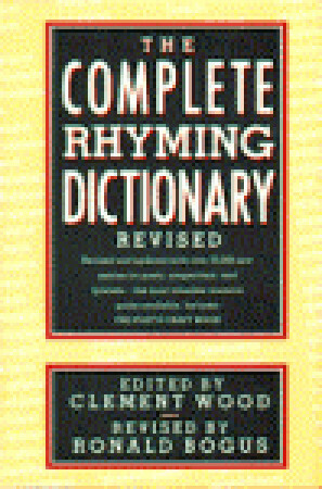 The Complete Rhyming Dictionary by Clement Wood