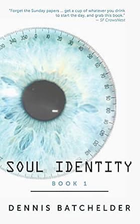 Soul Identity by Dennis Batchelder