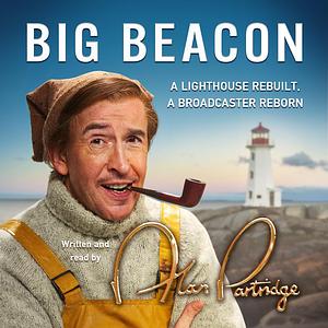 Big Beacon by Alan Partridge