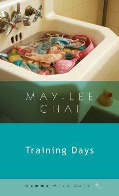 Training Days by May-lee Chai