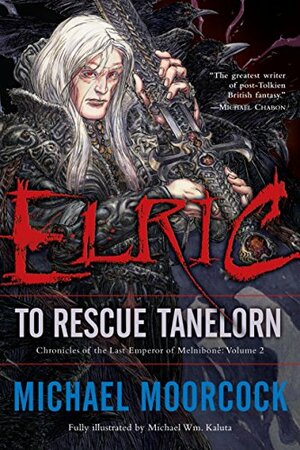 Elric: To Rescue Tanelorn by Michael Moorcock
