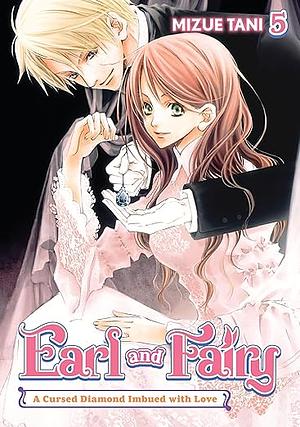 Earl and Fairy: Volume 5 (Light Novel) by Mizue Tani