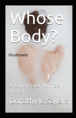 Whose Body?Illustrated by Dorothy L. Sayers