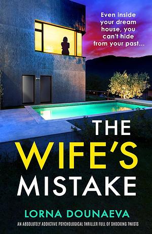 The Wife's Mistake by Lorna Dounaeva