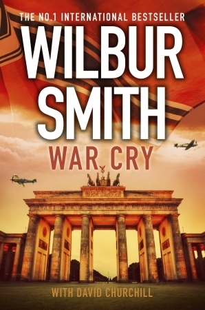 War Cry by Wilbur Smith, David Churchill