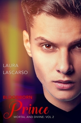 Bloodborn Prince by Laura Lascarso