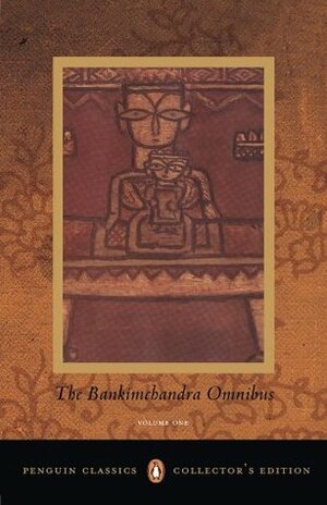 Bankimchandra Omnibus: Volume - 1: v. 1 by Radha Chakravarti, Bankim Chandra Chattopadhyay, Marian Maddern