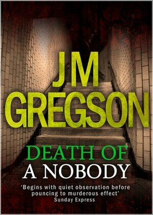 Death of a Nobody by J.M. Gregson