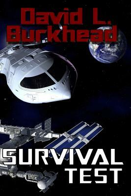Survival Test by David L. Burkhead