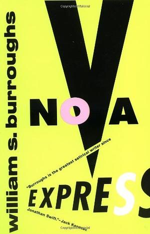 Nova Express by William S. Burroughs, Oliver Harris