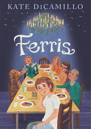 Ferris by Kate DiCamillo, Kate DiCamillo