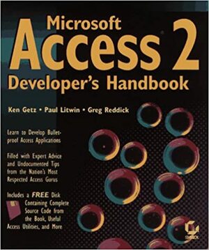 Microsoft Access 2 Developer's Handbook by Ken Getz, Greg Reddick, Paul Litwin