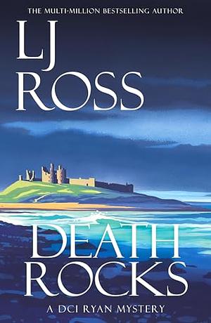 Death Rocks by LJ Ross