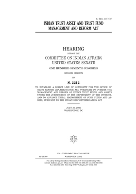 Indian Trust Asset and Trust Fund Management and Reform Act by Committee On Indian Affairs (senate), United States Senate, United States Congress