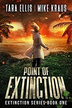 Point of Extinction by Mike Kraus, Tara Ellis