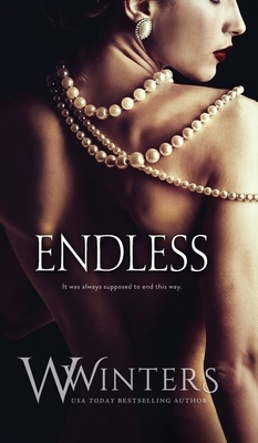 Endless by W. Winters, Willow Winters