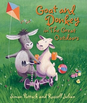 Goat and Donkey and the Great Outdoors by Russell Julian, Simon Puttock