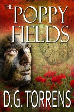 THE POPPY FIELDS by D.G. Torrens