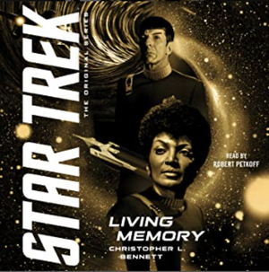 Living Memory by Christopher L. Bennett