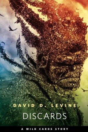 Discards by David D. Levine