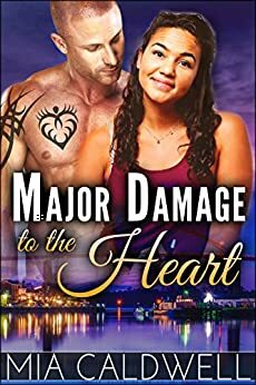 Major Damage to the Heart by Mia Caldwell