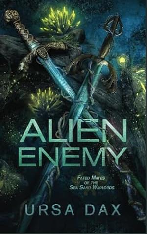 Alien Enemy by Ursa Dax