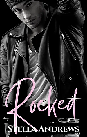 Rocked by Stella Andrews