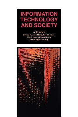 Information Technology and Society: A Reader by 