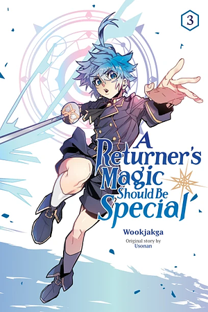 A Returner's Magic Should Be Special, Vol. 3 by Yook So-Nan