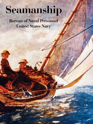 Seamanship by Bureau of Naval Personnel, United States Navy