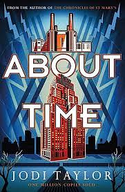 About Time by Jodi Taylor