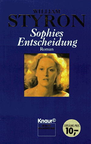 Sophies Entscheidung by William Styron