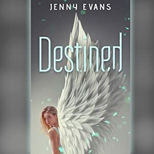 Destined by Jenny Evans