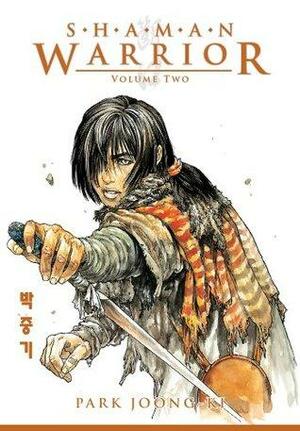 Shaman Warrior Volume 2 by Park Joong-Ki