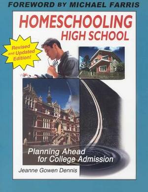 Homeschooling High School by Ywam Publishing, Jeanne Gowen Dennis