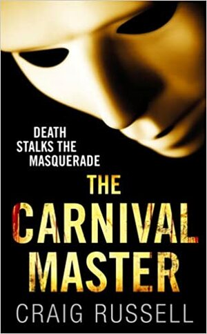 The Carnival Master by Craig Russell