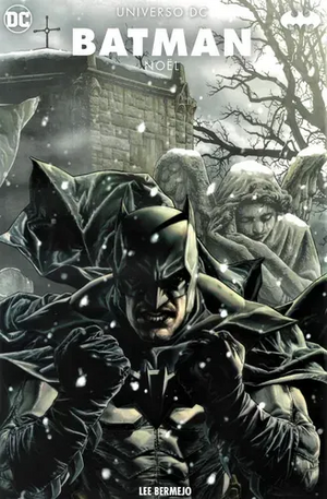 Batman: Noël by Brian Azzarello, Lee Bermejo