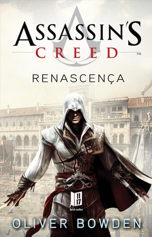 Assassin's Creed - Renascença Bolso by Oliver Bowden, João Nuno Cruz