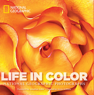 Life in Color: National Geographic Photographs by 