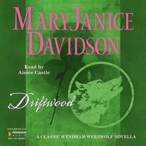 Driftwood by MaryJanice Davidson, Aimee Castle