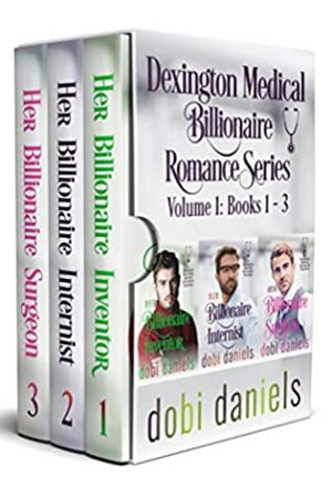 Dexington Medical Billionaire Romance: Volume 1 by Dobi Daniels