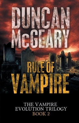 Rule of Vampire by Duncan McGeary