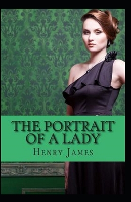 The Portrait of a Lady Annotated by Henry James