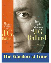 The Garden of Time by J.G. Ballard