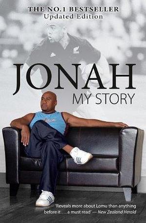 Jonah - My Story: Revised Edition by Jonah Lomu, Jonah Lomu