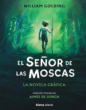 El señor de las moscas: La novela gráfica by William Golding