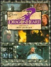 The Making of Dragonheart by Jody Duncan