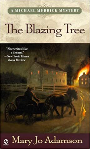 The Blazing Tree by Mary Jo Adamson