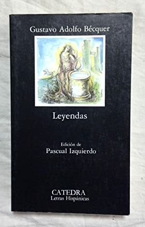 Leyendas by Gustavo Adolfo Bécquer